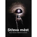Střeva měst