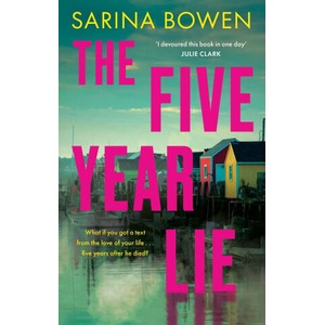 Five Year Lie | Sarina Bowen (ISBN: 9781408749173)