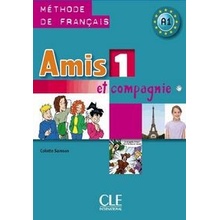 Amis et Compagnie 1 Livre de l'éleve