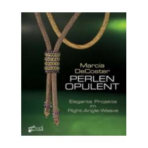 Perlen opulent | Marcia DeCoster, Claudia Schumann (ISBN: 9783940577177)