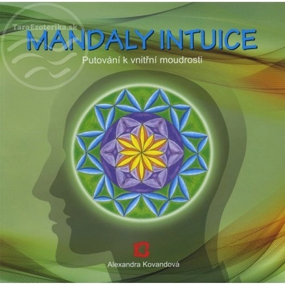 Mandaly intuice - Alexandra Kovandová