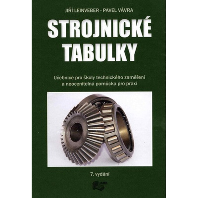 Strojnické tabulky - Pavel Vávra, Jiří Leinveber