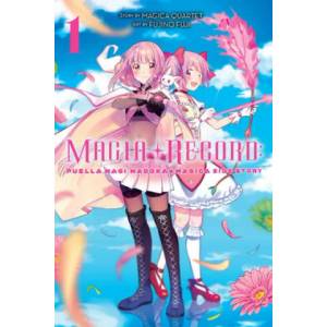 Magia Record: Puella Magi Madoka Magica Side Story, Vol. 1 | Magica Quartet (ISBN: 9781975387570)