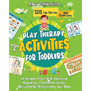 Play Therapy Activities for Toddlers | Ahoy Publications (ISBN: 9781961217263)