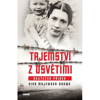Tajemství z Osvětimi - Skutečný příběh