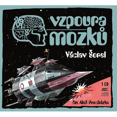 Vzpoura mozků - Šorel Václav