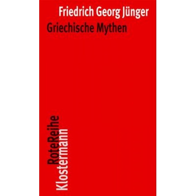 Griechische Mythen - Jünger, Friedrich G.