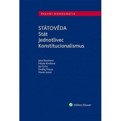 Státověda. Stát. Jednotlivec. Konstitucionalismus