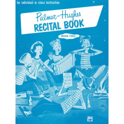 Palmer-Hughes Accordion Course Recital Book, Book 2
