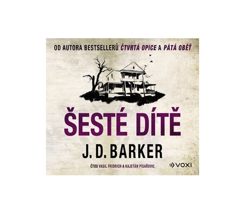 Šesté dítě - J.D. Barker
