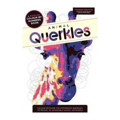 Animal Querkles: A Puzzling Colour By NumbersThomas Pavitte