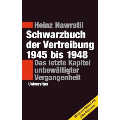 Schwarzbuch der Vertreibung 1945 bis 1948 - Nawratil, Heinz