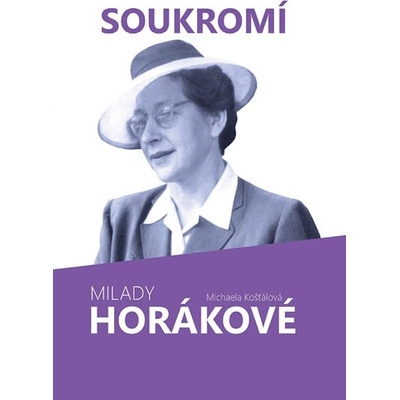 Soukromí Milady Horákové