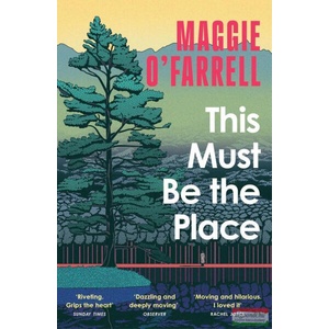 This Must Be the Place | Maggie O'Farrell (ISBN: 9781035430116)
