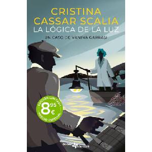 LA LOGICA DE LA LUZ | CASSAR SCALIA, CRISTINA (2024)