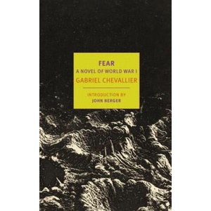Fear | Gabriel Chevallier, Malcolm Imrie, John Berger (ISBN: 9781590177167)