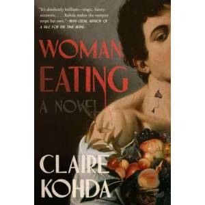 Woman, Eating | Claire Kohda (ISBN: 9780063140882)