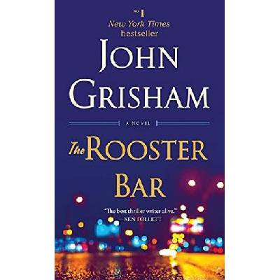 The Rooster Bar A Novel
