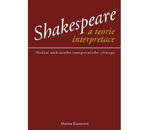 Shakespeare a teorie interptretace