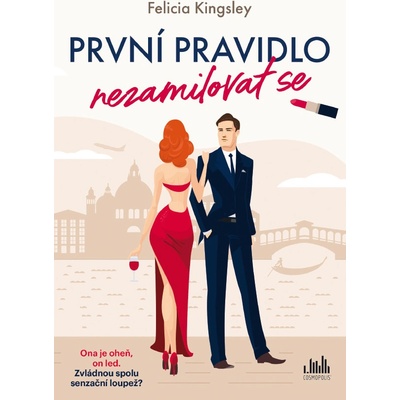 První pravidlo: nezamilovat se