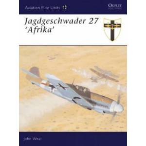 Jagdgeschwader 27 Afrika | John Weal (2003)