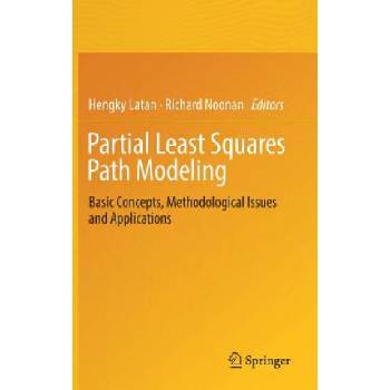 Partial Least Squares Path Modeling | Hengky Latan, Richard Noonan