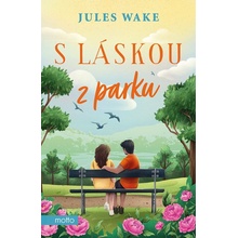 S láskou z parku - Jules Wake