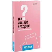 FISZKI JAK ZNALEŹĆ SZCZĘŚCIE