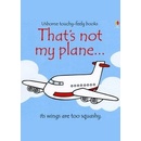 That´s Not My Plane - F. Watt