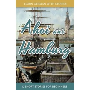 Learn German With Stories | Andre Klein (ISBN: 9781514134306)