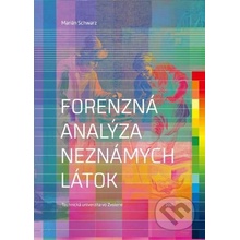 Forenzná analýza neznámych látok - Marián Schwarz