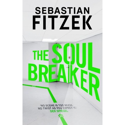 Soul Breaker - Sebastian Fitzek