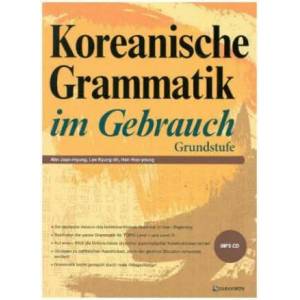 Koreanische Grammatik im Gebrauch - Grundstufe | Jean-myung Ahn (ISBN: 9788927731573)