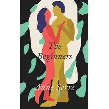 The Beginners Serre Anne