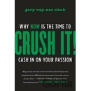 Crush It! - Vaynerchuk Gary