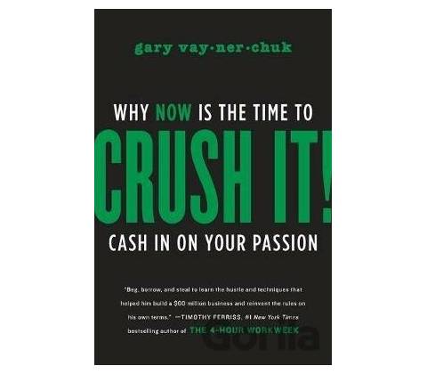 Crush It! - Vaynerchuk Gary