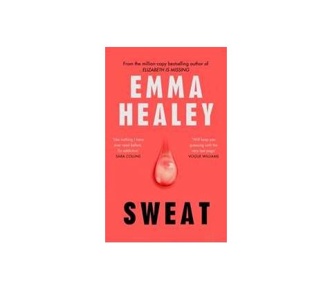Sweat - Emma Healey