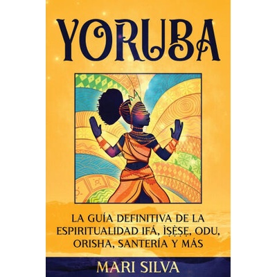 Yoruba | Mari Silva