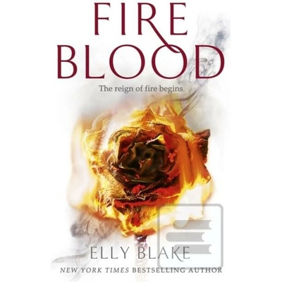 Fireblood - The Frostblood Saga Book Two Blake EllyPaperback