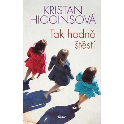 Tak hodně štěstí