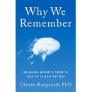 Why We Remember - Charan Ranganath