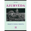 Knihy ÁJURVÉDA - Tradiční indická medicína 2 - Zora Doval