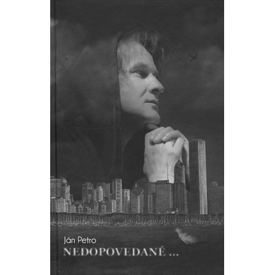 Nedopovedané- Ján Petro