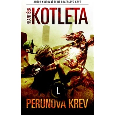 Perunova krev 1 - František Kotleta