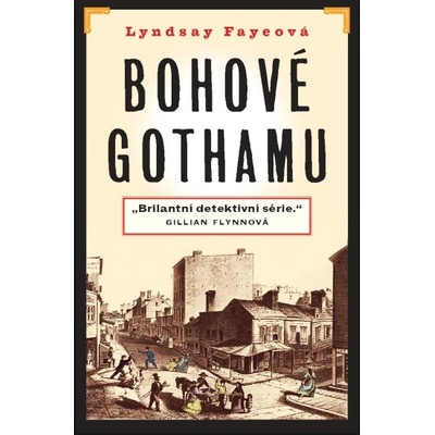Bohové Gothamu - Lyndsay Fayeová