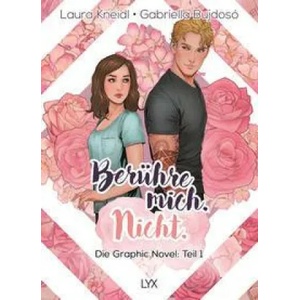 Berühre mich. Nicht. : Die Graphic Novel | Gabriella Bujdosó (ISBN: 9783736318892)