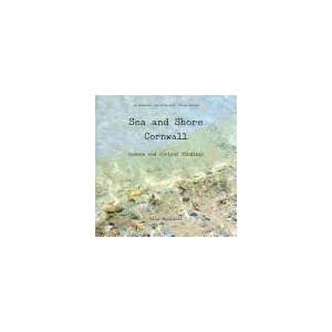 Sea and Shore Cornwall (ISBN: 9780957490208)