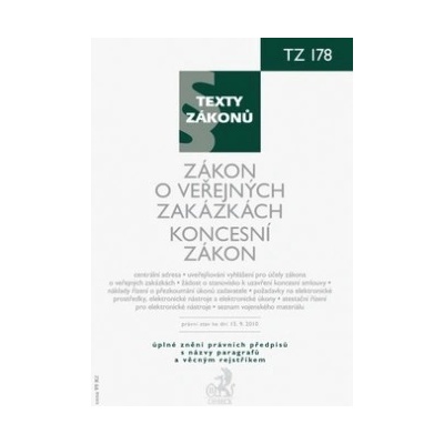 Zákon o veřejných zakázkách. Koncesní zákon, právní stav ke dni 15.9.2010