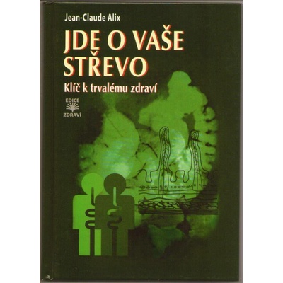 Jde o vaše střevo