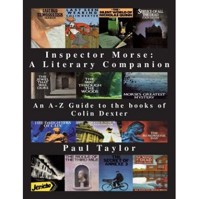 Inspector Morse: A Literary Companion Taylor PaulPaperback